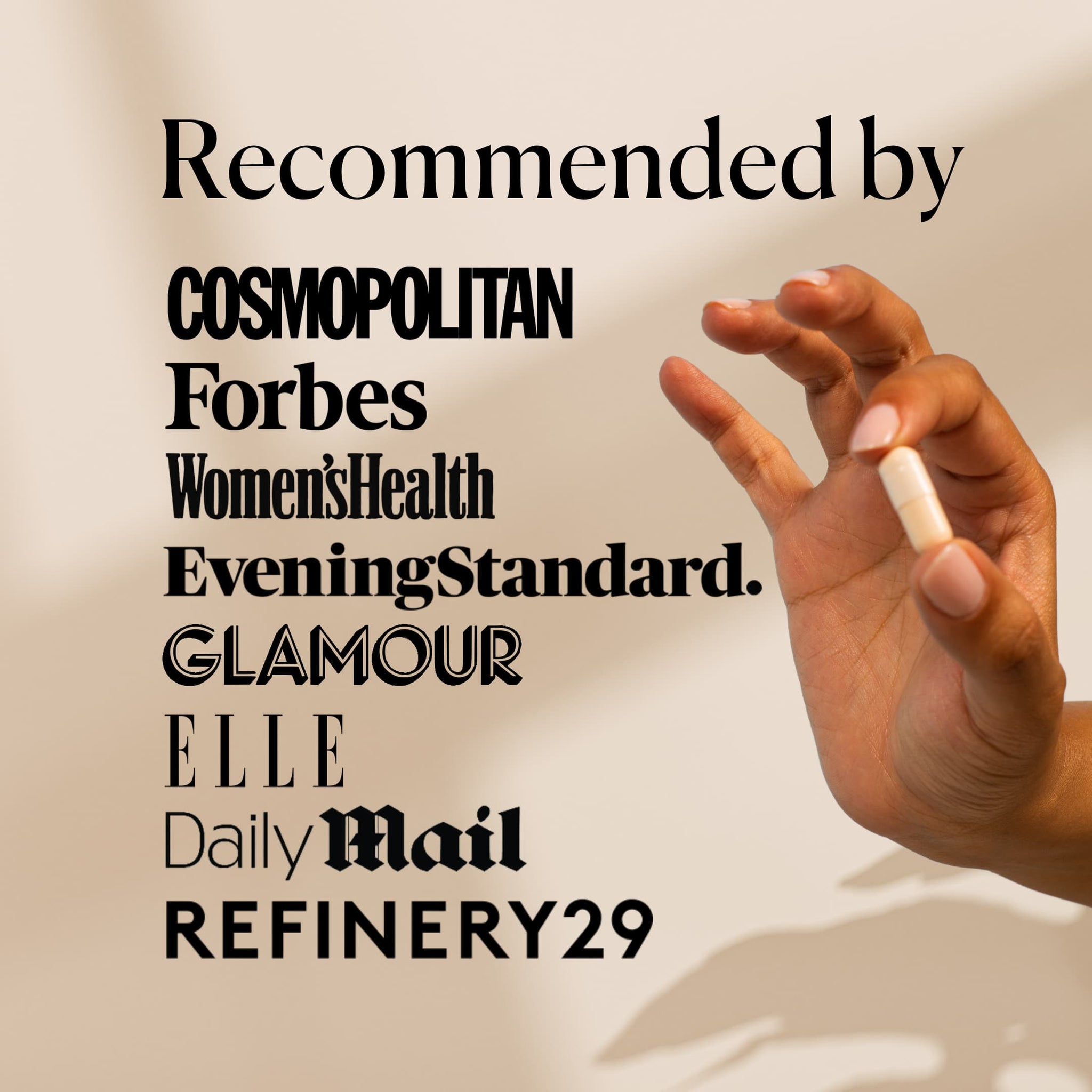 List of press companies that recommend Botanycl including Cosmopolitan, Forbes, Woman's Health, Evening Standard, Glamour, Elle, Daily Mail and Refinery29.